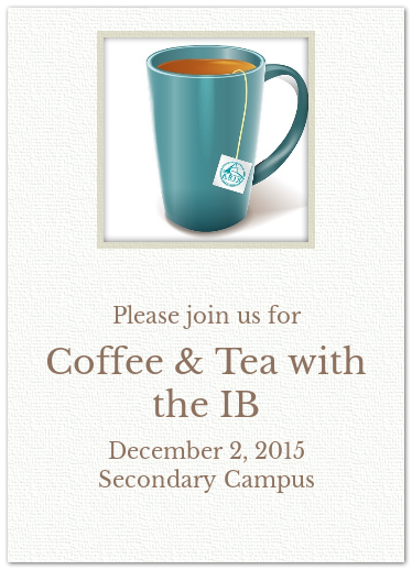 Coffee & Tea with the IB Team