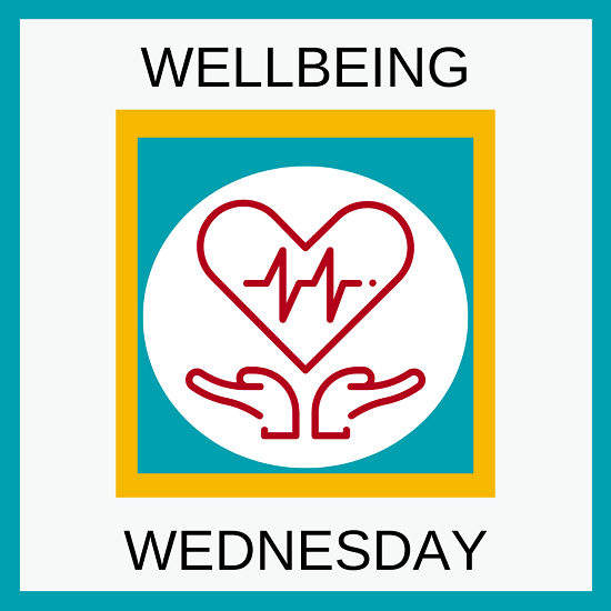 It's Wellbeing Wednesday!